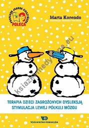 Terapia dzieci zagrożonych dysleksją  Stymulacja lewej półkuli mózgu