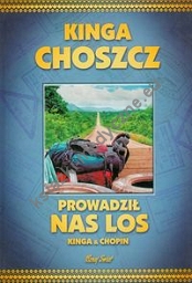 Prowadził nas los