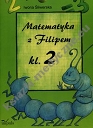 Matematyka z Filipem klasa 2