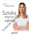 Sztuka mycia zębów