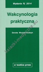 Wakcynologia praktyczna (wydanie IV, 2014)