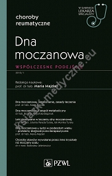 Dna moczanowa. Współczesne podejście