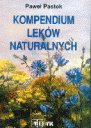 Kompendium Leków Naturalnych