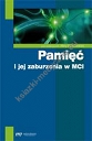 Pamięć i jej zaburzenia w MCI