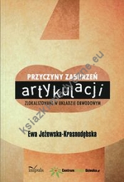 Przyczyny zaburzeń artykulacji zlokalizowane w układzie obwodowym