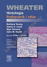 Histologia. Podręcznik i atlas. Wheater