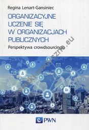 Organizacyjne uczenie się w organizacjach publicznych