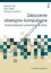 Zaburzenie obsesyjno-kompulsyjne Poradnik pacjenta