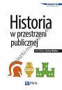 Historia w przestrzeni publicznej