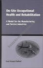 On-Site Occupational Health and Rehabilitation