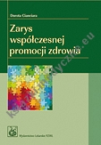 Zarys współczesnej promocji zdrowia