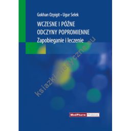 Wczesne i późne odczyny popromienne. Zapobieganie i leczenie