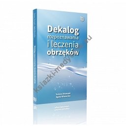 Dekalog Rozpoznawania I Leczenia Obrzęków