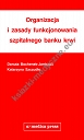 Organizacja i zasady funkcjonowania szpitalnego banku krwi