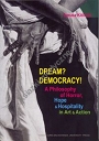 Dream? Democracy!