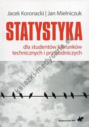 Statystyka dla studentów kierunków technicznych i przyrodniczych