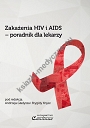 Zakażenia HIV i AIDS – poradnik dla lekarzy