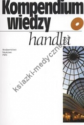 Kompendium wiedzy o handlu