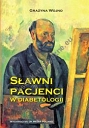 Sławni pacjencji w diabetologii