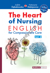 The Heart of Nursing English for Compassionate Care Part 2