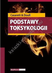 Casarett & Doull Podstawy Toksykologii