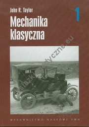 Mechanika klasyczna Tom 1