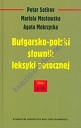 Bułgarsko-polski słownik leksyki potocznej t.1 A-I