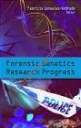 Forensic Genetics Research Progress