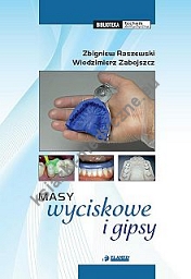 Masy wyciskowe i gipsy