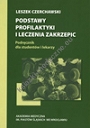 Podstawy profilaktyki i leczenia zakrzepic Podręcznik dla studentów i lekarzy