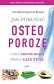 Jak pokonać osteoporozę i mieć mocne kości przez całe życie