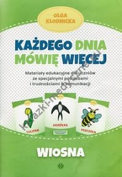 Każdego dnia mówię więcej Wiosna