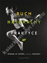 Ruch naturalny w praktyce