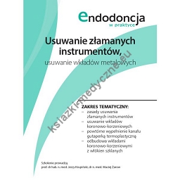 Usuwanie złamanych instrumentów, usuwanie wkładów metalowych