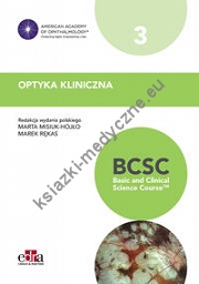 Optyka kliniczna. BCSC 3. Seria Basic and Clinical Science Course