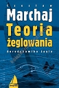 Teoria żeglowania. Aerodynamika żagla (wyd. 2022)