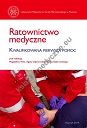 Ratownictwo medyczne - kwalifikowana pierwsza pomoc