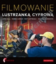 Filmowanie lustrzanką cyfrową + CD