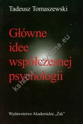 Główne idee współczesnej psychologii