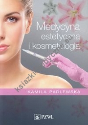 Medycyna estetyczna i kosmetologia