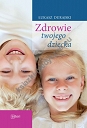 Zdrowie twojego dziecka