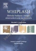 WHIPLASH Metoda badania i terapii ukierunkowana na pacjenta