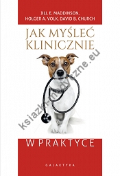 Jak myśleć klinicznie w praktyce