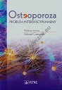 Osteoporoza Problem interdyscyplinarny