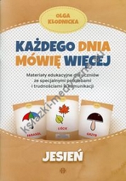 Każdego dnia mówię więcej Jesień