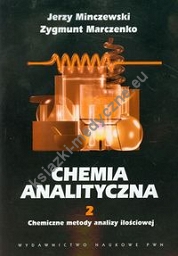 Chemia analityczna Tom 2 Chemiczne metody analizy ilościowej
