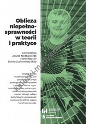 Oblicza niepełnosprawności w teorii i praktyce