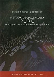 Metoda obliczeniowa PURC w rozwiązywaniu zagadnień brzegowych