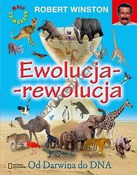 Ewolucja-rewolucja Od Darwina do DNA