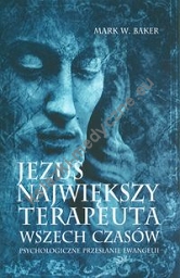 Jezus Największy terapeuta wszech czasów